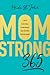 MomStrong 365: A Daily Devotional to Encourage and Empower Everyday Moms