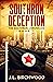 The Southron Deception by J.L. Birchwood