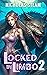 Locked in Limbo 2: A LitRPG...