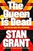 The Queen Is Dead: The passionate and powerful bestselling book by critically acclaimed journalist and author of Tears of Strangers and Talking to