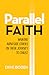 Parallel Faith by Dave Boden