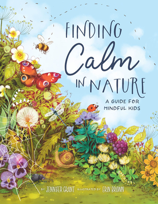 Finding Calm in Nature: A Guide for Mindful Kids (Kindle Edition)