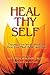 Heal Thy Self: Tapping Your...