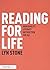 Reading for Life: High Quality Literacy Instruction for All