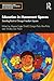 Education in Movement Spaces: Standing Rock to Chicago Freedom Square