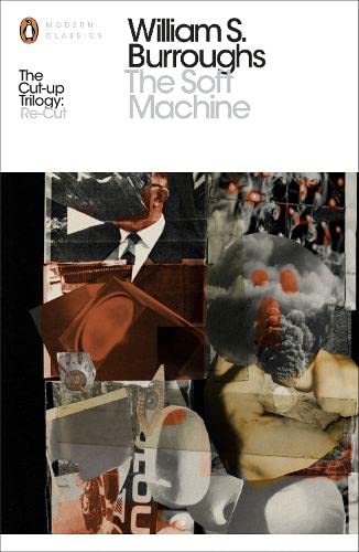 The Soft Machine: The Restored Text