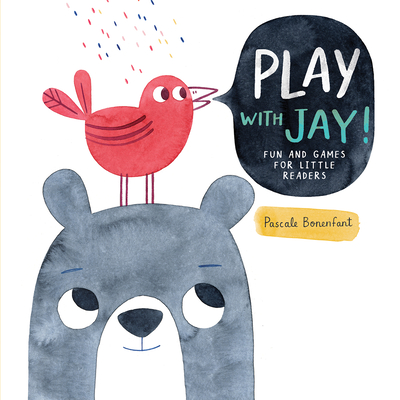 Play with Jay!: Fun and Games for Little Readers (Hardcover)