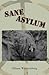 Sane Asylum