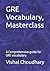 GRE Vocabulary, Masterclass...