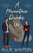 A Mountain Divides Us
