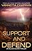 Support and Defend (Allison Quinn #1) by Vannetta Chapman