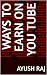 WAYS TO EARN ON YOU TUBE