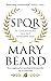 SPQR by Mary Beard