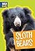 Sloth Bears (Wild Bears)