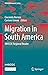 Migration in South America: IMISCOE Regional Reader (IMISCOE Research Series)