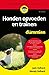 Honden opvoeden en trainen voor Dummies by Jack Volhard