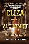 Eliza and the Alchemist by Carlos Lacamara