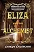 Eliza and the Alchemist