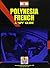 Polynesia French: A Spy Gui...