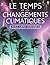 Le temps et les changements...
