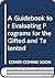 A Guidebook for Evaluating Programs for the Gifted and Talented