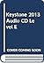 KEYSTONE 2013 AUDIO CD LEVEL E