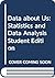 DATA ABOUT US: STATISTICS A...