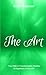 The Art - Your Path to Tran...