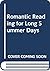 Romantic Reading for Long S...