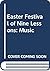 Easter Festival of Nine Les...