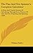The Flax and Tow Spinner's Complete Calculator: A Clear and Concise System of Calculating Through Every Process of Line and Tow Preparing and Spinning