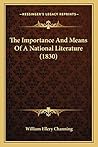 The Importance And Means Of A National Literature (1830)