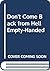 Don't Come Back from Hell Empty-Handed by Barbara Mackoff