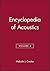 Encyclopedia of Acoustics by Malcolm J. Crocker