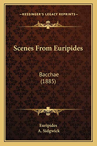 Scenes From Euripides: Bacchae
