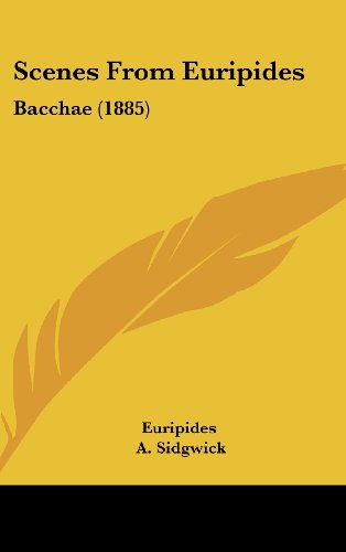 Scenes from Euripides: Bacchae