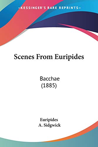 Scenes From Euripides: Bacchae