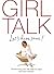 Girl Talk: Let's Have Some!