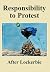 Responsibility to Protest (...