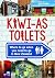Kiwi as Toilets