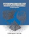 Bundle: Psychopharmacology for Helping Professionals: An Integral Exploration + InfoTrac College Edition