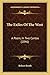 The Exiles Of The West: A Poem, In Two Cantos (1846)