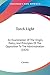 Torch Light: An Examination Of The Origin, Policy, And Principles Of The Opposition To The Administration (1826)