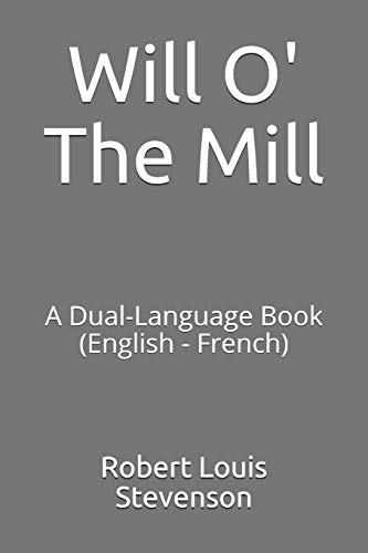 Will O' The Mill: A Dual-Language Book