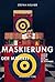 Maskierung der Malerei by Stefan Neuner