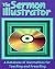 The Sermon Illustrator: A D...