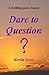 Dare to Question