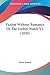Fiction Without Romance Or The Locket-Watch V2 by Maria Polack