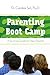 Parenting Boot Camp: A Surv...