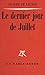 Le dernier jour de juillet by Claude De Leusse